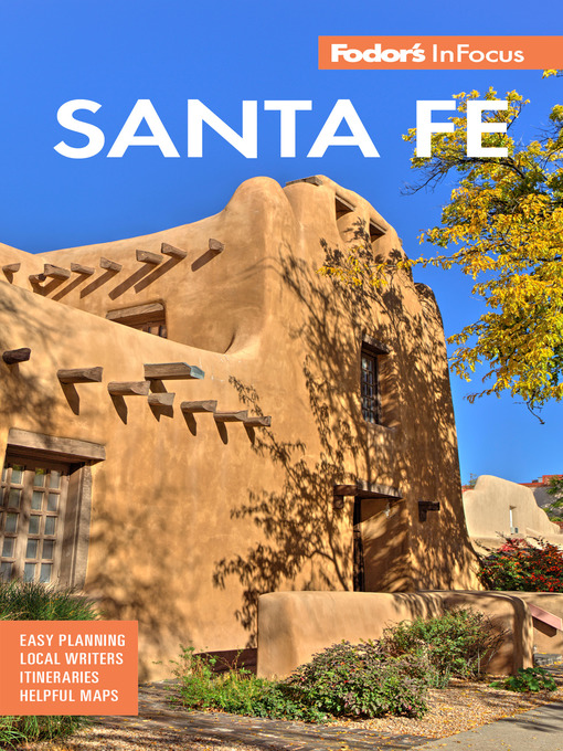 Title details for Fodor's InFocus Santa Fe by Fodor's Travel Guides - Available